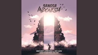 Bangga Indonesia (feat. Ogund Oddity, Rafli Albera, Andika Fathurrahman, Dull Vany)