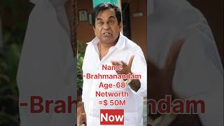 Brahmanandam Networth Then \u0026 Now || #brahmanandam #shorts #trendsvideo #viralshorts #networth #2024