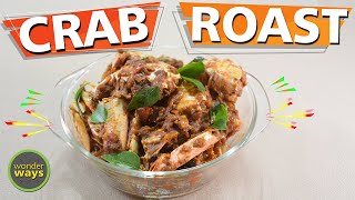 Crab Roast | Njandu Roast -Thani Nadan Crab Roast | How to Clean Crabs for Curry | ഞണ്ടു  പിരളൻ