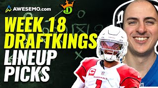 NFL DFS: Build WINNING DraftKings Week 18 NFL DFS Lineups w/ Alex Baker Daily Fantasy Football Picks
