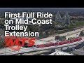 MTS - First Full Ride on Mid-Coast Extension