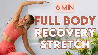 FULL BODY RECOVERY STRETCH ✨ Muscle Pain Prevention | 6 min Cool Down