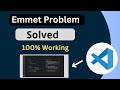 Emmet Not Working in Visual Studio Code |  Emmet Solution
