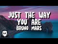 Bruno Mars - Just the way you are (lyrics)