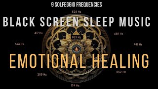 Emotional Healing Sleep Music 🌙✨ | Black Screen with 528Hz | Meditate with Abhi