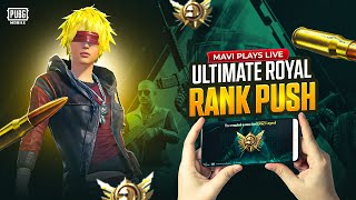 ULTIMATE ROYAL RANK PUSH START | MAVI PLAYS |PUBG MOBILE  LIVE STREAM |