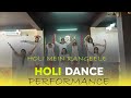 Holi Mein Rangeele | Holi Dance Performance | Mridangam School Of Art