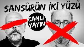 SANSÜRÜN İKİ YÜZÜ I Önce Can Sonra Canan