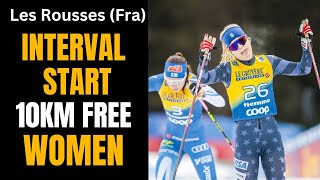 Women 10km (free) Interval Start - Les Rousses(Fra)2025 World Cup Cross Country Skiing