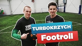 turboKRZYCH - Footroll | odc.26