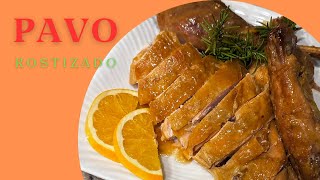 PAVO ROSTIZADO, receta paso a paso/ ROASTED TURKEY, #easyrecipe