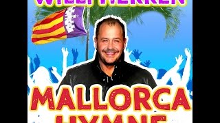 Willi Herren - Mallorca Hymne Ballermann Hits 2015 (offizielles Video)