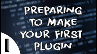 Preparing your first plugin! - Spigot Plugin Coding Tutorial #1
