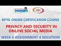 Privacy and Security in Online Social Media | NPTEL | Week4 | Assignment 4 Solution | Jan2021