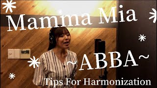 70. Mamma Mia by ABBA ～Tips For Harmonization〜