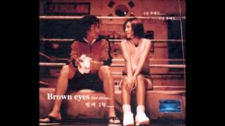 브라운 아이즈(Brown Eyes)  Intro(1집)