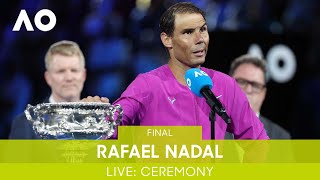 LIVE: Men's Singles Ceremony | Rafael Nadal v Daniil Medvedev (F) | Australian Open 2022