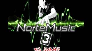 NORTEMUSIC VOL 3 - DJ JUANO