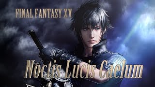 【DISSIDIA FINAL FANTASY】バトルムービー：ノクティス・ルシス・チェラム