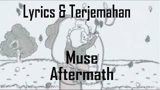 Aftermath - Muse (HQ) + Lyrics + Lirik Terjemahan
