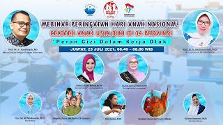 Jumat 23072021 WEBINAR PERINGATAN HARI ANAK NASIONAL 2021 Celoteh Anak Usia Dini 34 Provinsi