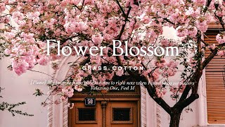 [Piano] 꽃 구경가고 싶은 지금 듣고 싶은 피아노 연주곡 l GRASS COTTON+