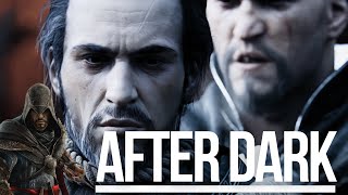 After Dark X Assassin's Creed (EDIT)