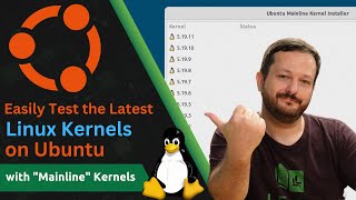 How You Can Easily Swap Linux Kernels with Ubuntu Mainline