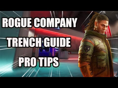 Rogue Company TRENCH Guide  How To Play TRENCH  Pro Tips  Tutorial  Get Better Instantly!
