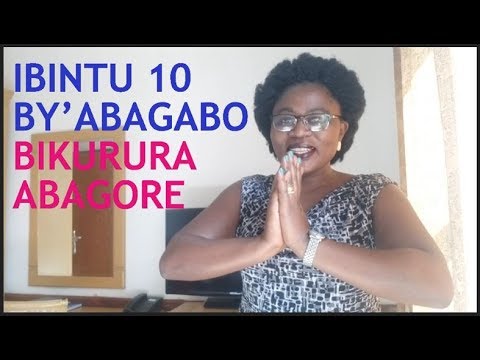 Ibintu 10 By'abagabo Bikurura Abagore Uko Byagenda Kose - YouTube