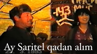 Ay Saritel qadan alim | Gedebey toyu 1995 | (Alnabat kəndi) Aşıq Seyyad, Ziyafət, Rafiz Gedebeyli