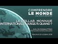 Comprendre le monde S3#8 - Dominique Plihon - 