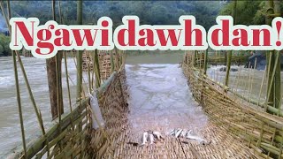 Ngawi dawh dan || Vanchengpui Ngawi dawh