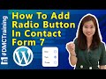 How To Add Radio Button In Contact Form 7 | Radio Button on My Form | WordPress Tutorial