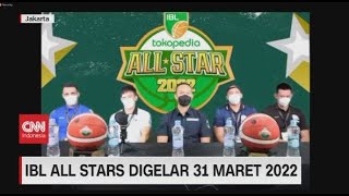 IBL All Stars Digelar 31 Maret 2022