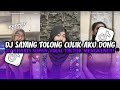 DJ SAYANG TOLONG CULIK AKU DONG - BY KHARIS SOPAN VIRAL TIKTOK MENGKENE ( SLOWED REVERB )🎧