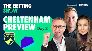 Cheltenham Festival 2025 Tips & Preview | Day 2 with Andy Holding and Betano