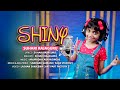 Shiny  -  Suhari Rajaguru (Official Music Video)