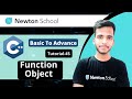 Function objects [Functors] | C++ Tutorials for Beginners | Newton School | Curious Vian