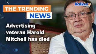 Advertising veteran Harold Mitchell has died