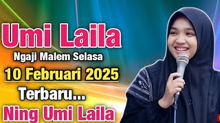 Umi Laila Ngaji Malem Selasa 10 FEBRUARI 2025 Terbaru ..| Ceramah Ning Umi Laila 2025