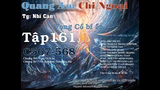 Tập 161 || Quang Âm Chi Ngoại || Tác giả Nhĩ Căn || Chương 567- 568 || Bản dịch