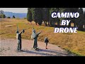 Camino by Drone a view from above