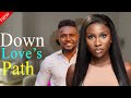 DOWN LOVE'S PATH - Maurice Sam and Sonia Uche New Comedy Nollywood Movie 2024