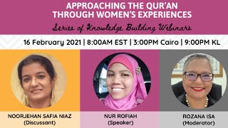 Musawah Webinar: Approaching The Qur’an Through Women’s Experiences