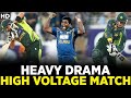 Heavy Drama | High Voltage Match | Pakistan vs Sri Lanka | T20I | PCB | MA2A