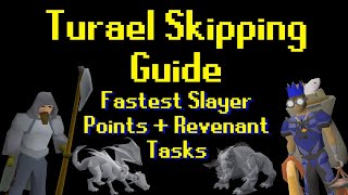 Turael Skipping/Boosting Guide (Fastest Slayer Points + Revenant Tasks)