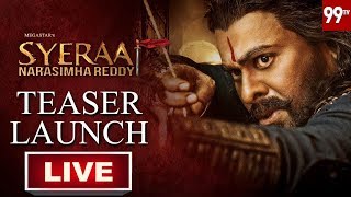 Sye Raa Narasimha Reddy Teaser Launch Live - Chiranjeevi | Ram Charan | 99 TV Telugu