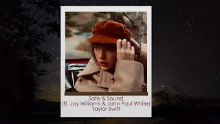 Safe & Sound (ft. Joy Williams & John Paul White) - Taylor Swift (Lyric Video)