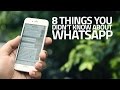8 Hidden WhatsApp Features You Need to Know About